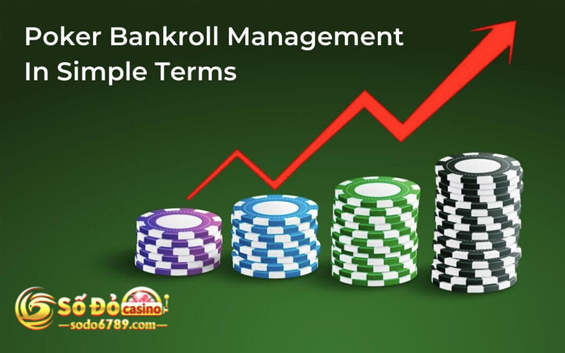 Quản lý Bankroll trong Poker